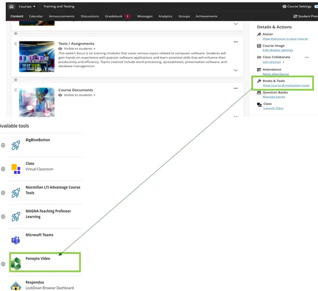 Blackboard page with Books and Tools highlighted and an arrow pointing to Panopto Video.